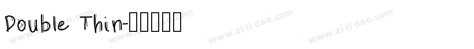 Double Thin字体转换